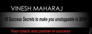 Vinesh-Maharaj-10-Success-Secrets